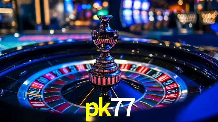 pk77 - Fortuna em Cada Rodada - pk77.com