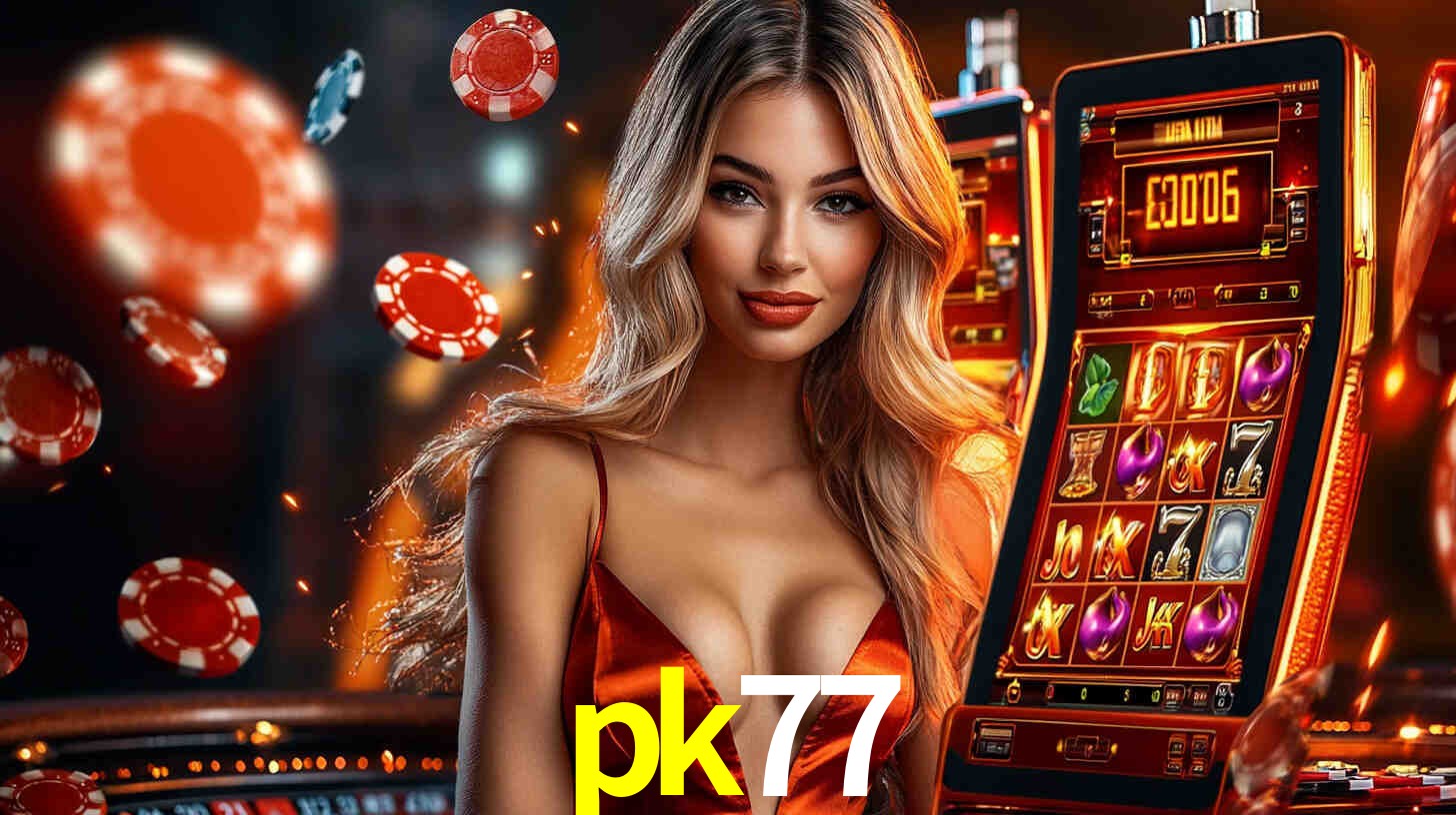 pk77 bet