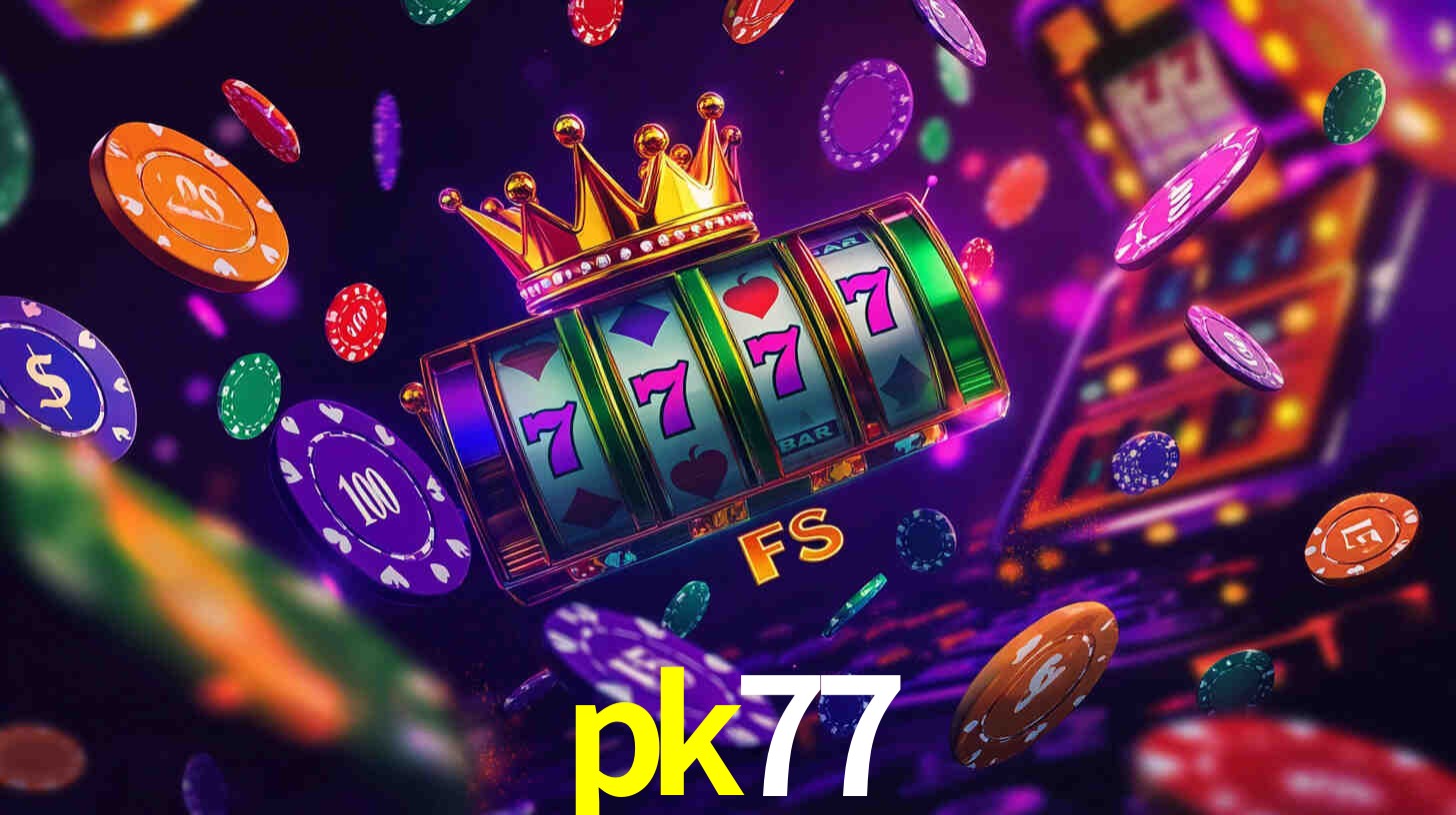 pk77,pk77.com